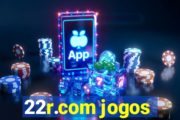 22r.com jogos